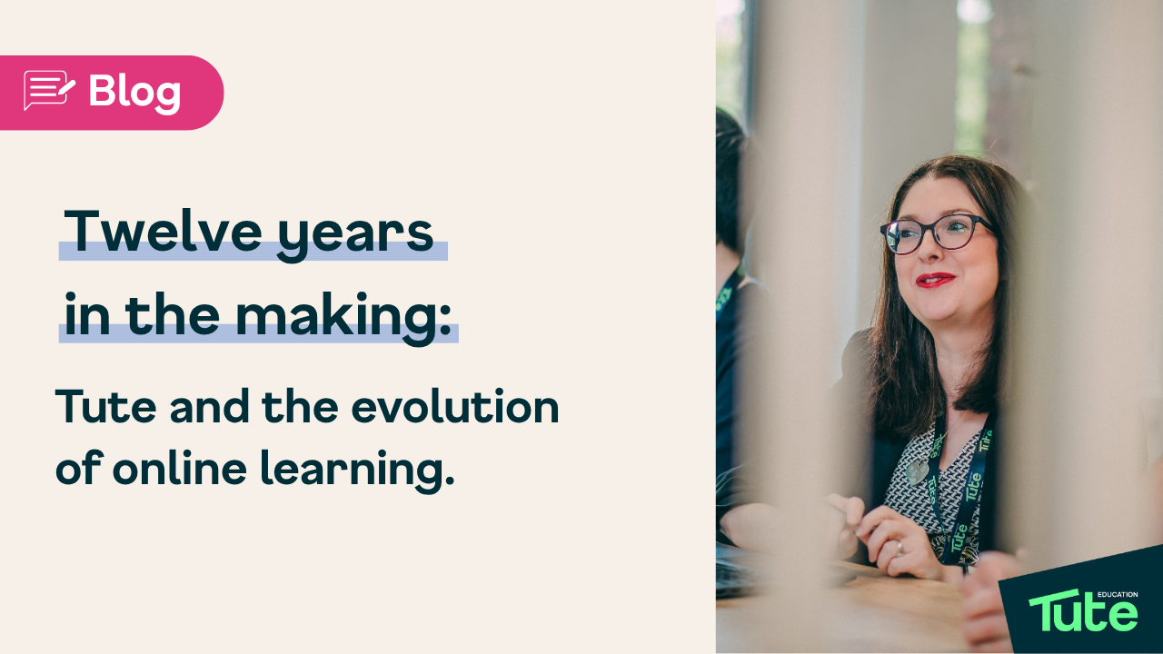 Twelve years in the making: Tute and the evolution of online learning