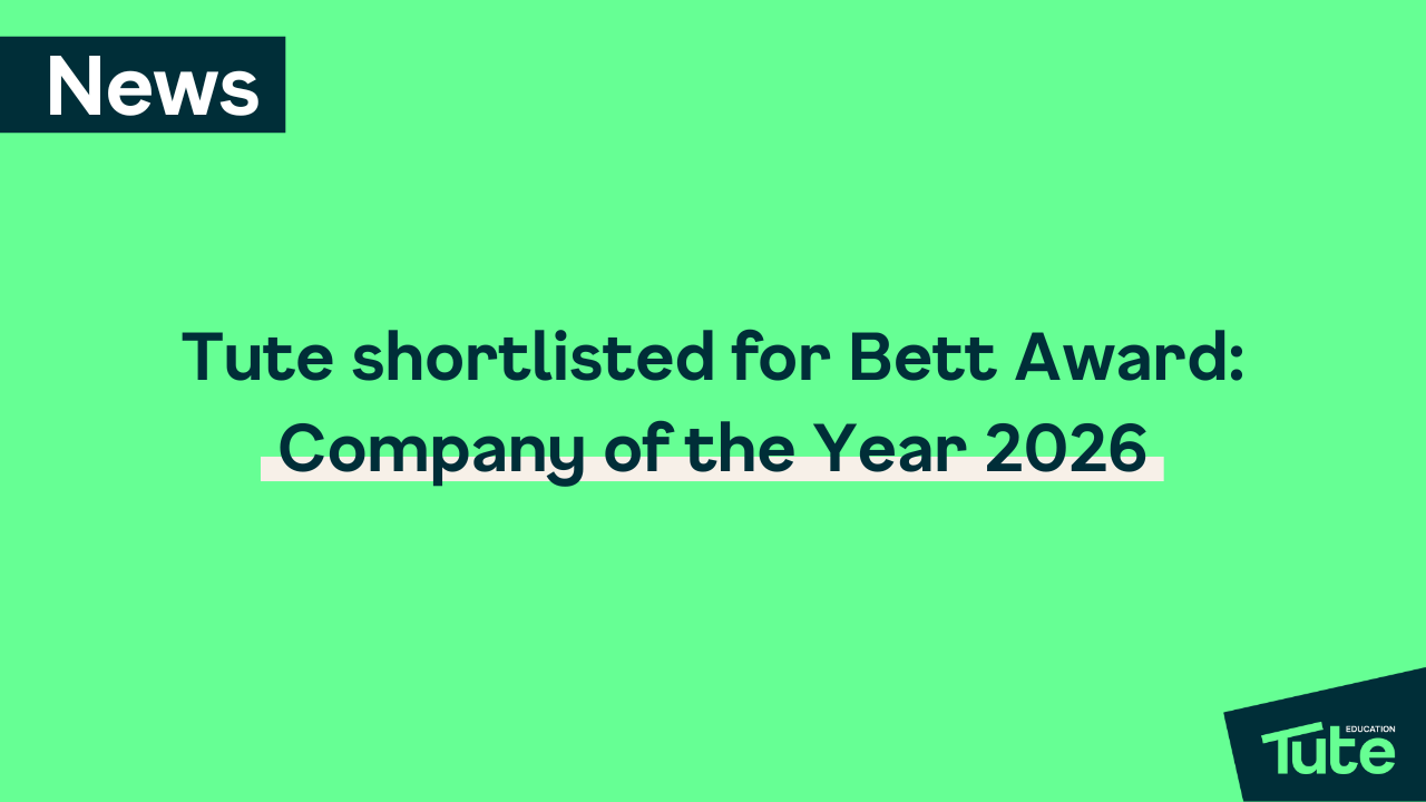 Tute shortlisted for Bett Award: Company of the Year 2026