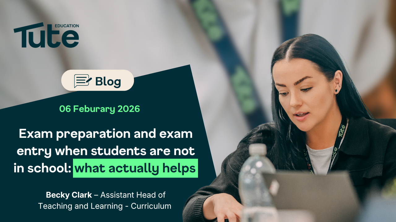 Exam preparation and exam entry when students are not in school: what actually helps