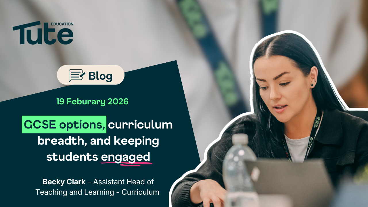 GCSE options, curriculum breadth, and keeping students engaged