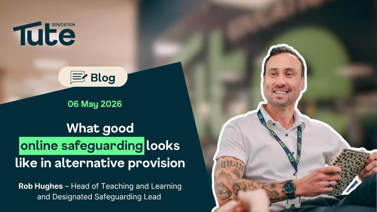 What good online safeguarding looks like in alternative provision